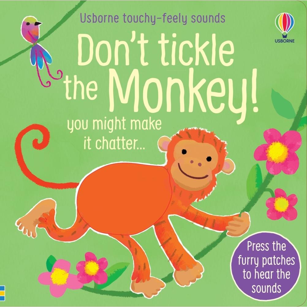 Don't Tickle the Monkey!, Kinderbücher von Ana Larranaga, Sam Taplin