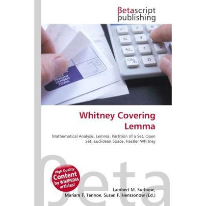 Whitney Covering Lemma, Fachbücher von Lambert M. Surhone, Miriam T. Timpledon, Susan F. Marseken