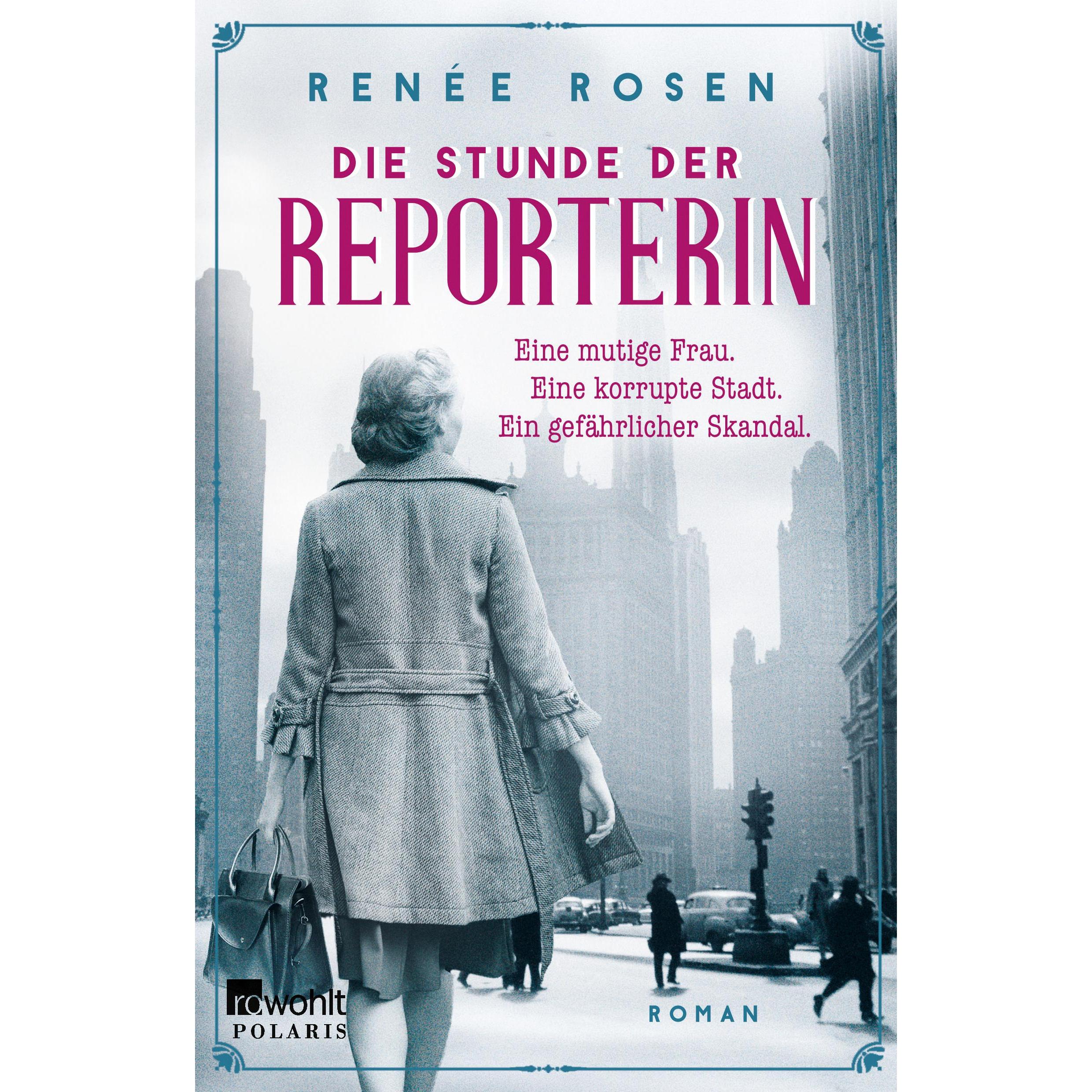 Die Stunde der Reporterin, Belletristik von Harriet Fricke, RenÉE Rosen