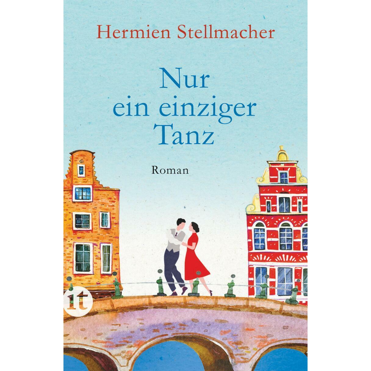Nur ein einziger Tanz, Belletristik von Hermien Stellmacher