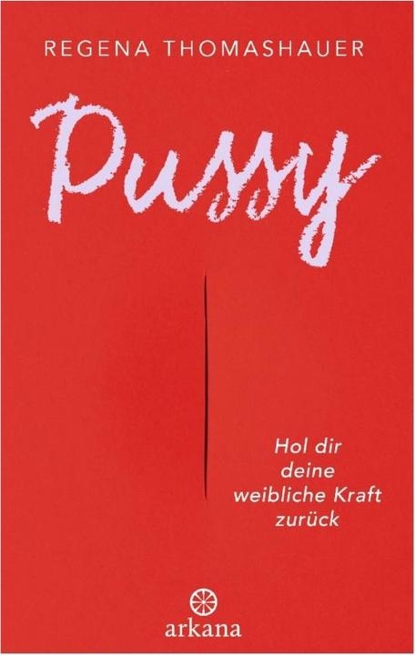 Produktbild Pussy (Deutsch, Regena Thomashauer, 2018)