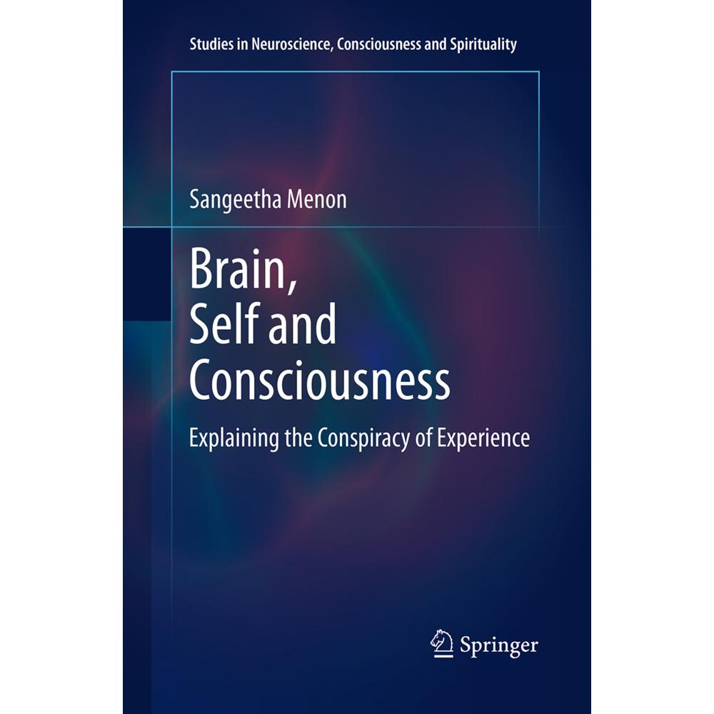 Brain, Self and Consciousness, Fachbücher von Sangeetha Menon