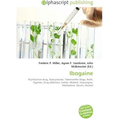 Ibogaine, Fachbücher von Frederic P. Miller, John McBrewster, Agnes F. Vandome