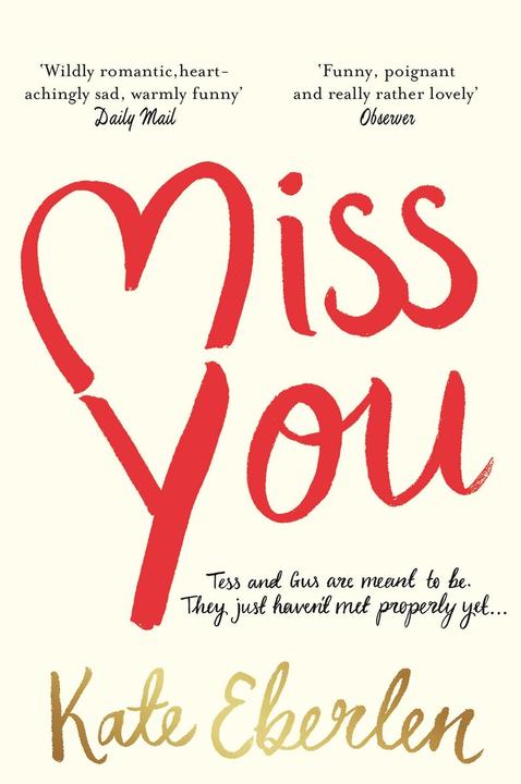 Produktbild Miss You (Englisch, Kate Eberlen, 2017)