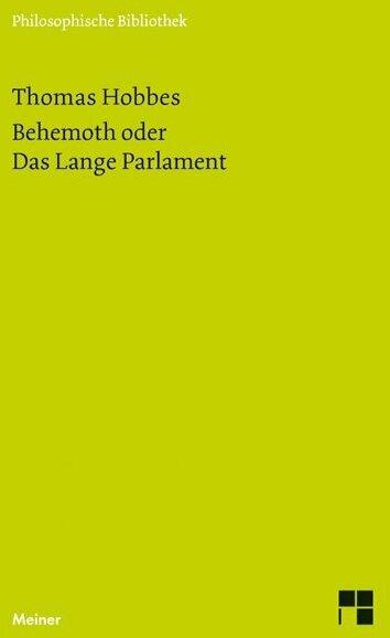 Produktbild Behemoth oder Das Lange Parlament (Deutsch, Peter Schröder, Peter Schroeder, Thomas Hobbes, 2015)