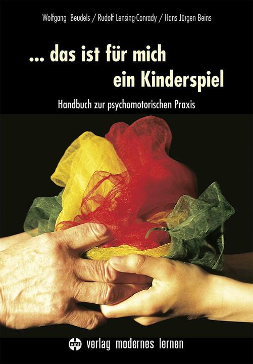 Produktbild das ist für mich ein Kinderspiel (Deutsch, Hans Jürgen Beins, Rudolf Lensing-Conrady, Wolfgang Beudels, 2019)