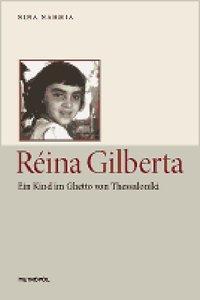 Produktbild Réina Gilberta (Deutsch, Nina Nahmia, 2009)