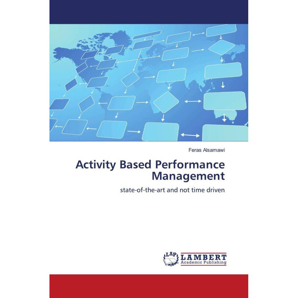 Activity Based Performance Management, Fachbücher von Feras Alsamawi