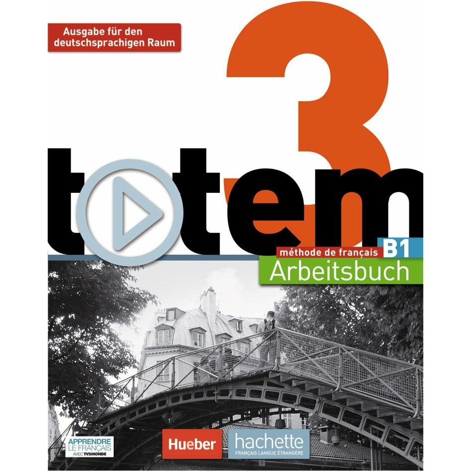 totem 3 – Ausgabe für den deutschsprachigen Raum, Schulbücher von Jean-Thierry Le Bougnec, Marie-José Lopes