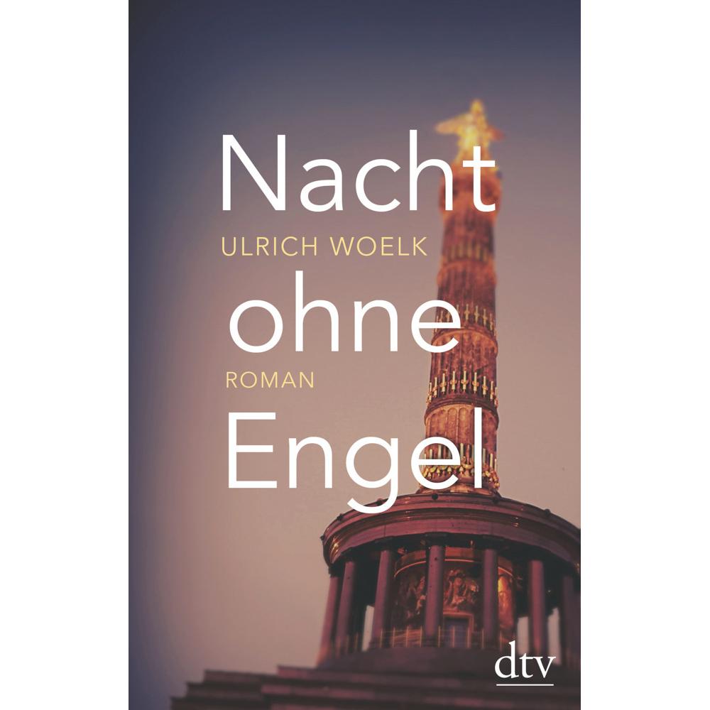 DTV Nacht ohne Engel (Ulrich Woelk, Deutsch), Sonstige Literatur