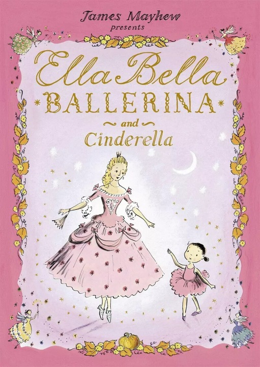 Produktbild Ella Bella Ballerina and Cinderella (Englisch, James Mayhew, 2010)
