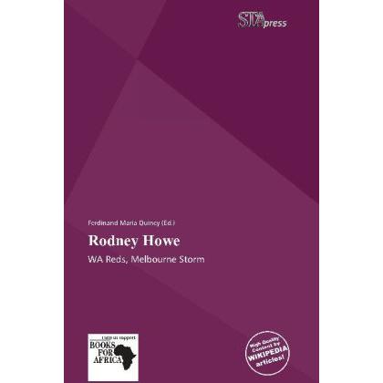 Rodney Howe, Ratgeber