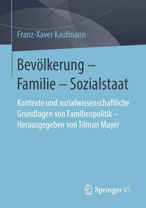 Produktbild Bevölkerung - Familie - Sozialstaat (Deutsch, Franz-Xaver Kaufmann, 2019)