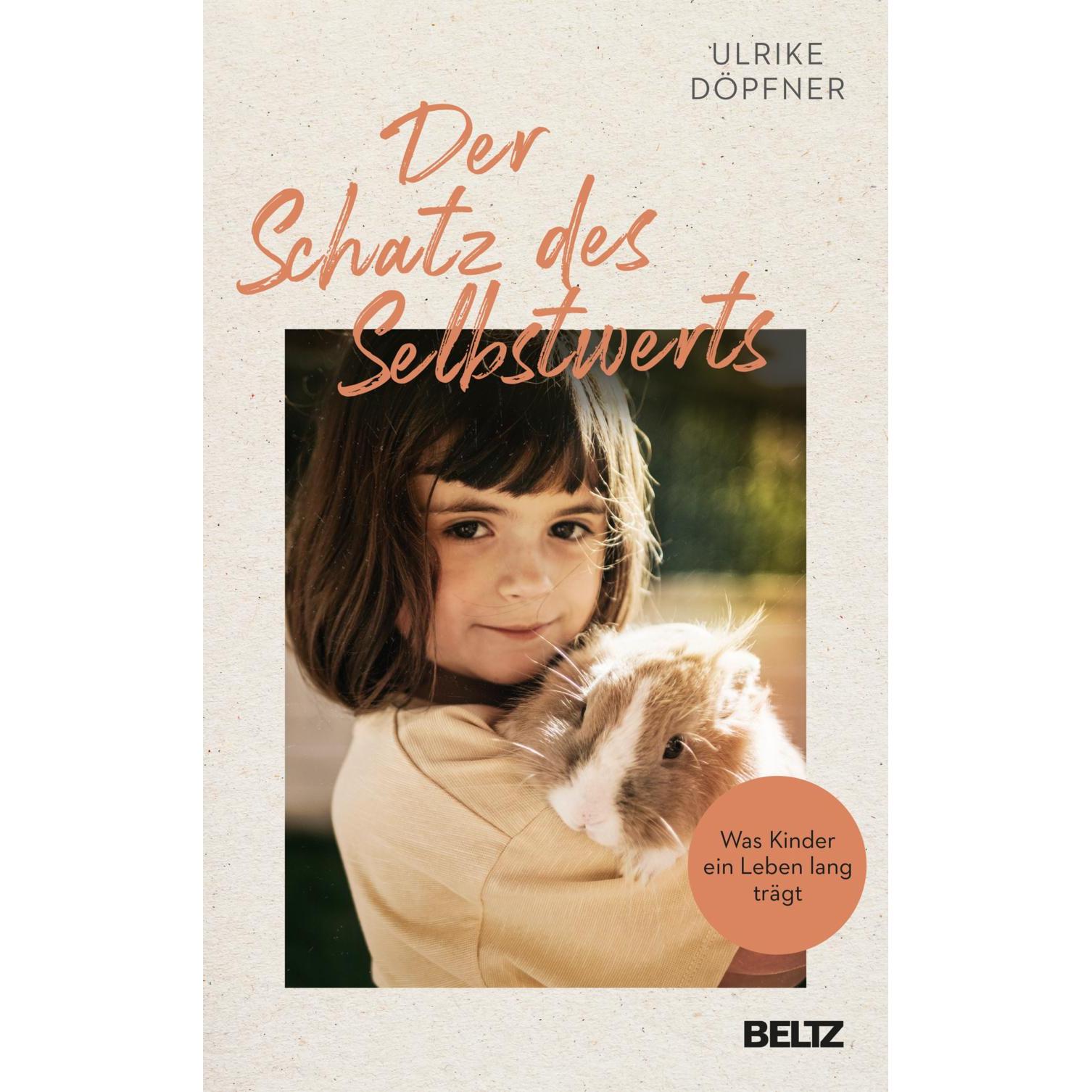 Der Schatz des Selbstwerts, Ratgeber von Ulrike Döpfner