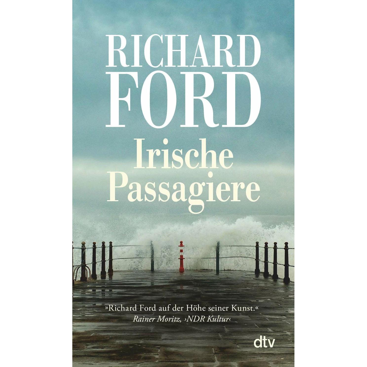Irische Passagiere, Belletristik von Richard Ford