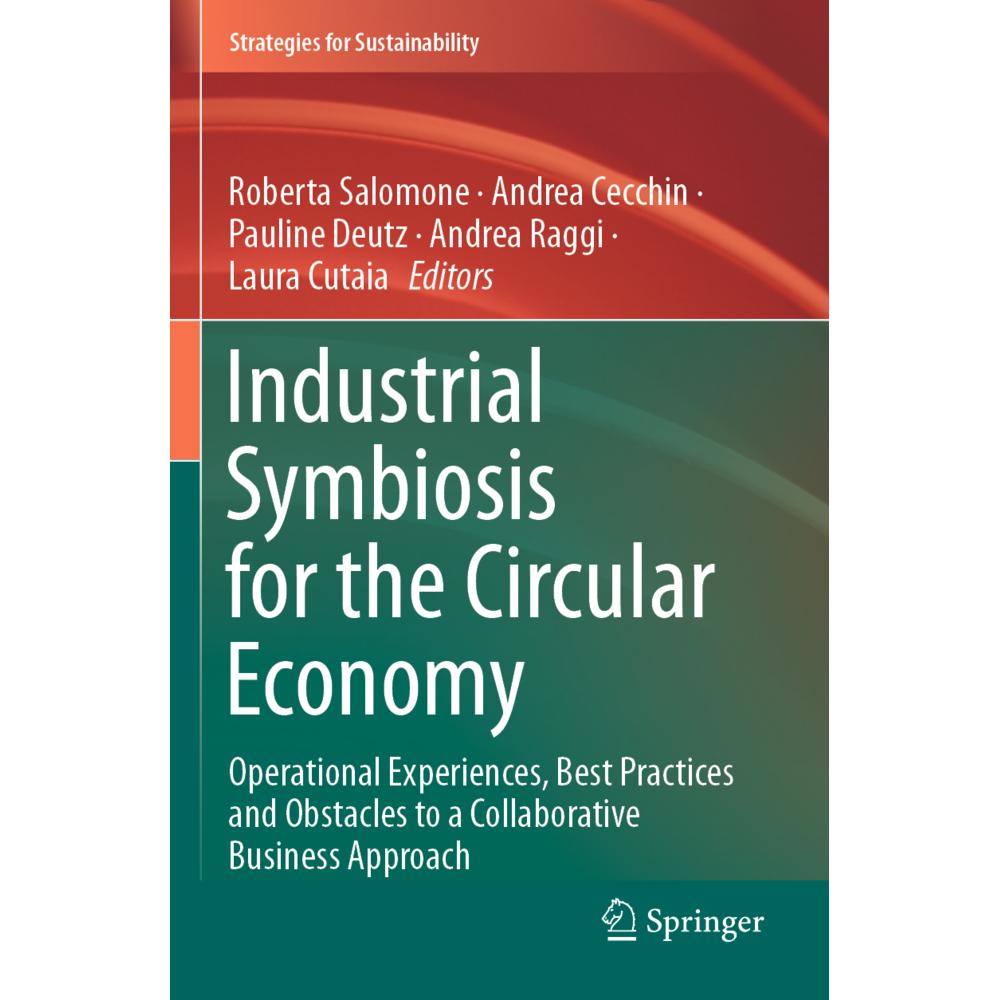 Industrial Symbiosis for the Circular Economy, Fachbücher von Andrea Raggi, Pauline Deutz, Andrea Cecchin, Laura Cutaia,...