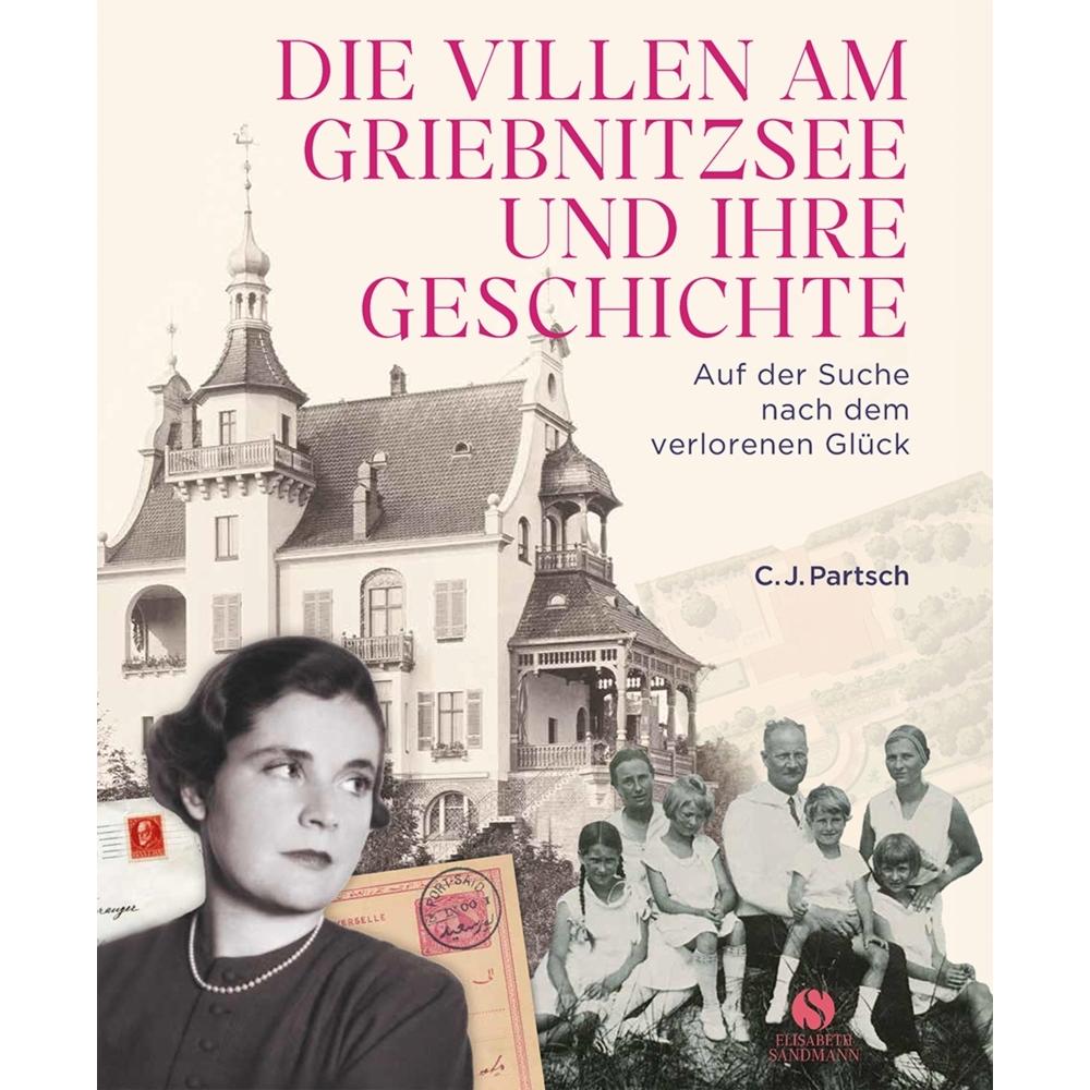 Die Villen am Griebnitzsee und ihre Geschichte, Sachbücher von Christoph Partsch