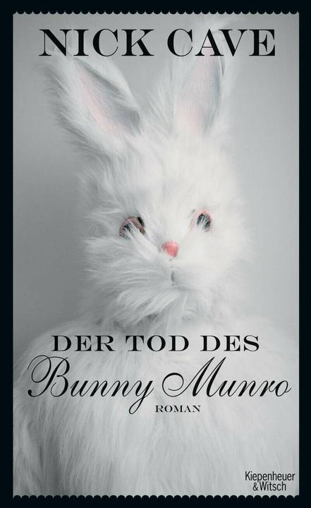 Produktbild Der Tod des Bunny Munro (Deutsch, Nick Cave)