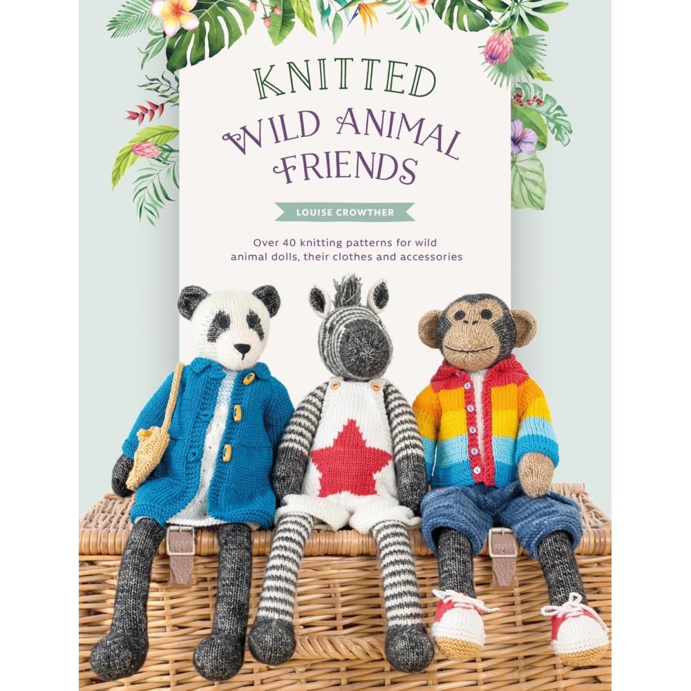 Crowther:Knitted Wild Animal Friends, Ratgeber von Louise Crowther
