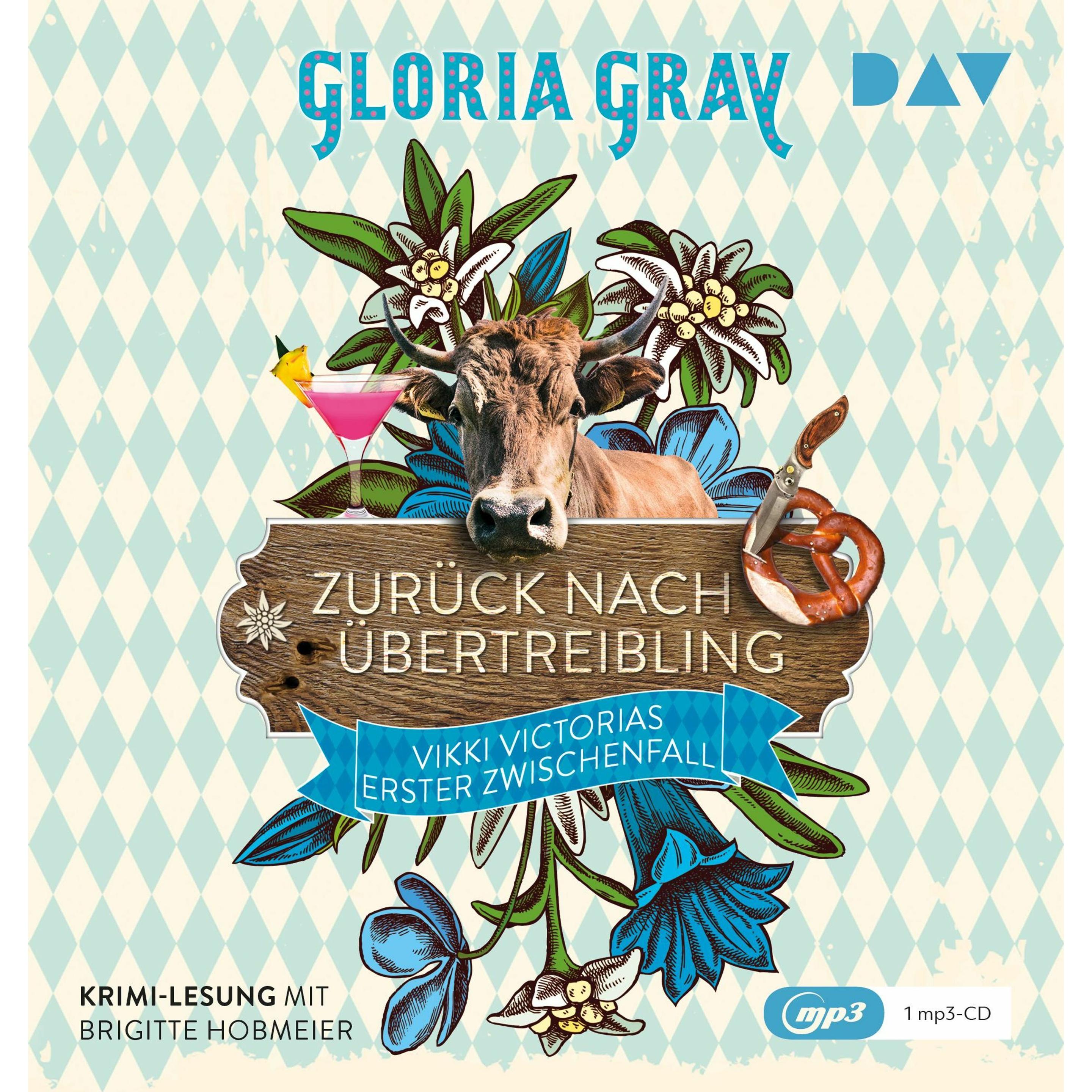 Zurück nach Übertreibling. Vikki Victorias erster Zwischenfall, Hörbücher von Gloria Gray, Brigitte Hobmeier, Robin Feld...