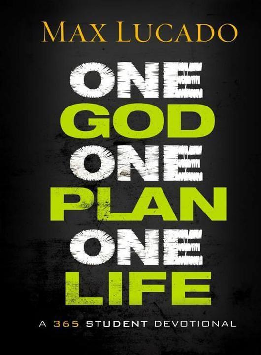 Produktbild One God, One Plan, One Life (Englisch, Max Lucado, 2013)