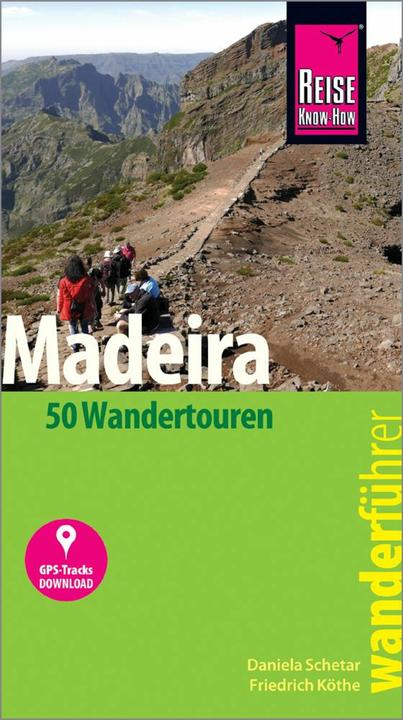 Produktbild Wanderführer Madeira (Deutsch, Daniela Schetar, Friedrich Köthe, 2018)