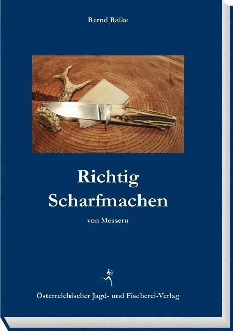 Produktbild Richtig Scharfmachen von Messern (Deutsch, Bernd Balke, 2018)