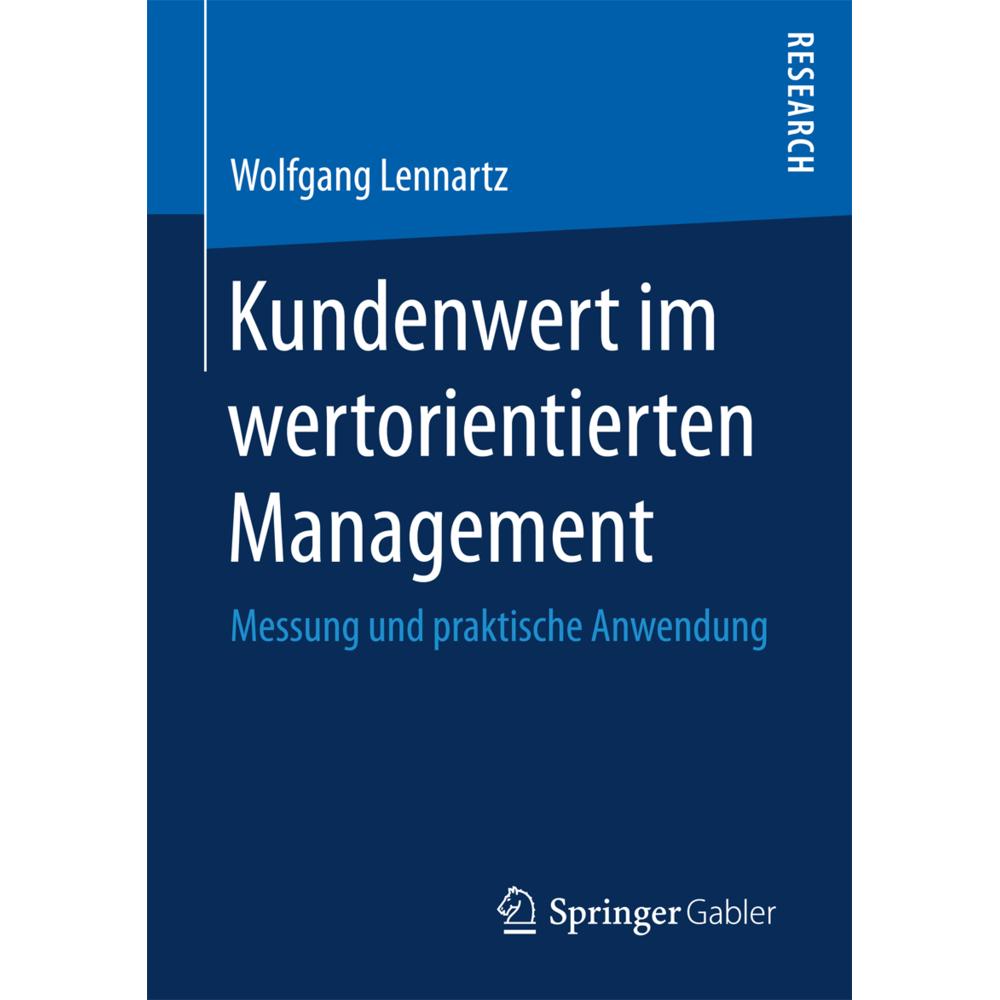 Kundenwert im wertorientierten Management, Fachbücher von Wolfgang Lennartz
