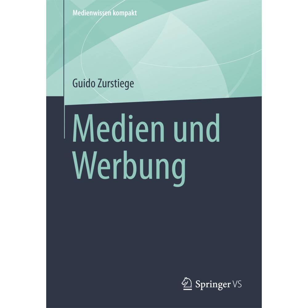 Medien und Werbung, Fachbücher von Guido Zurstiege