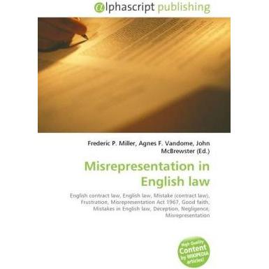 Misrepresentation in English law, Fachbücher von Agnes F. Vandome, Frederic P. Miller, John McBrewster