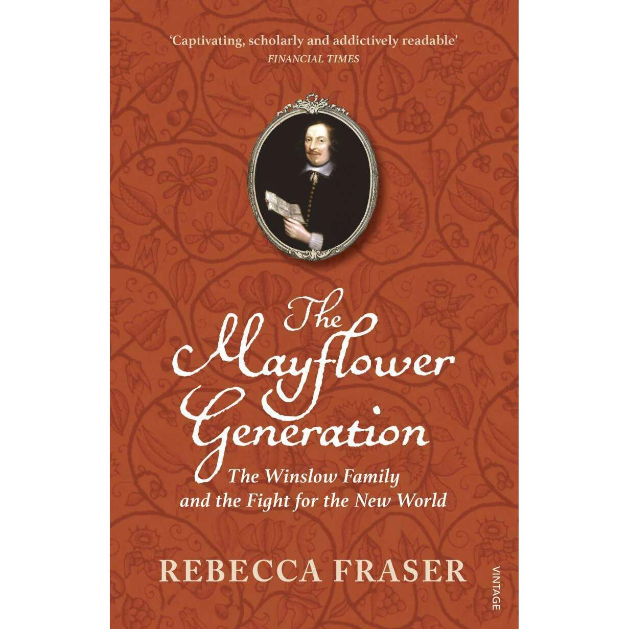 The Mayflower Generation, Sachbücher von Rebecca Fraser