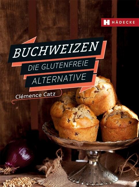 Produktbild Buchweizen (Deutsch, Clémence Catz, 2017)