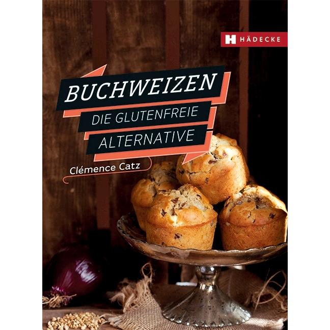 Buchweizen, Ratgeber von Clémence Catz