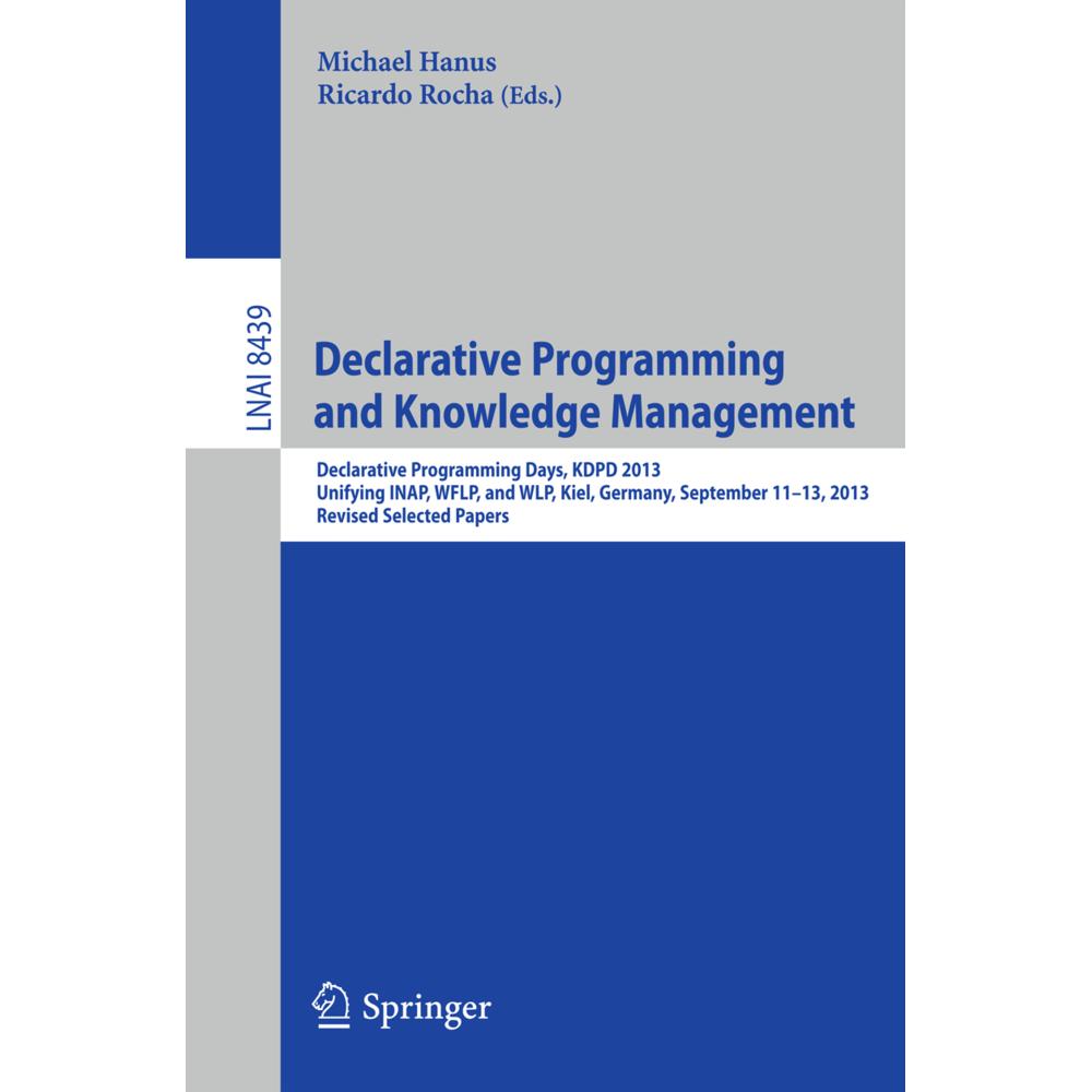Declarative Programming and Knowledge Management, Fachbücher von Michael Hanus, Ricardo Rocha