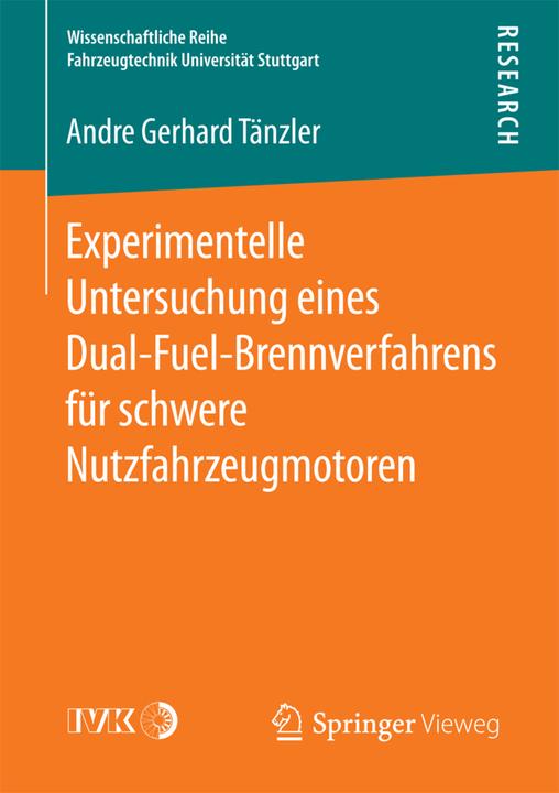 Energy Label Experimentelle Untersuchung eines Dual-Fuel-Brennverfahrens für schwere Nutzfahrzeugmotoren (Andre Gerhard Tänzler, 2017)
