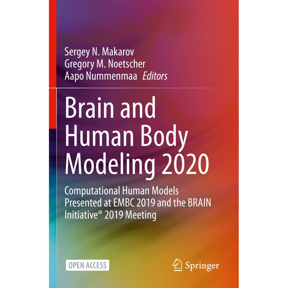Brain and Human Body Modeling 2020, Fachbücher von Gregory M. Noetscher, Aapo Nummenmaa, Sergey N. Makarov