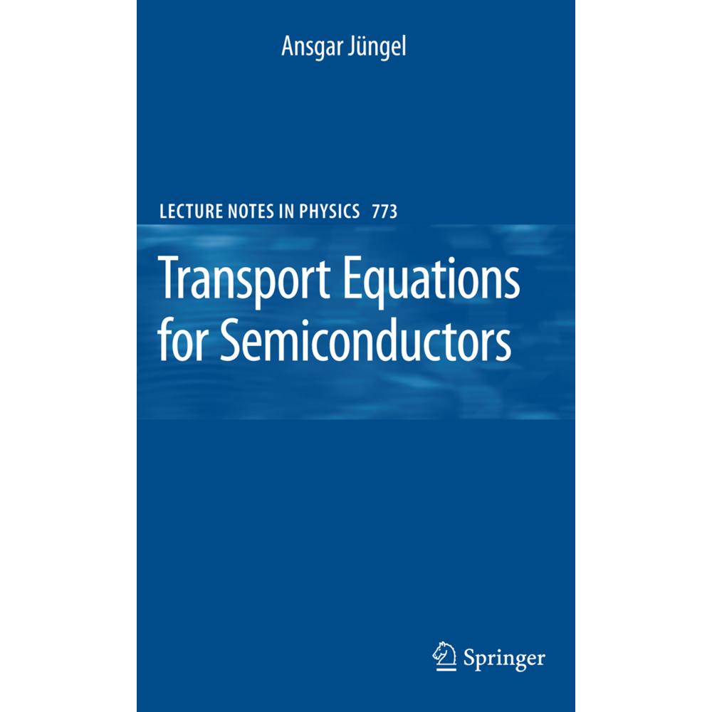 Thumbnail - Transport Equations for Semiconductors, Fachbücher von Ansgar Jüngel