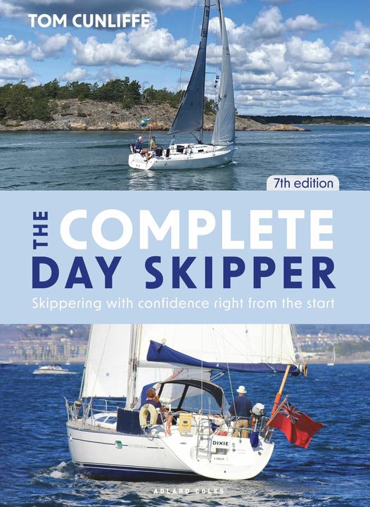 Image du produit The Complete Day Skipper (Anglais, Tom Cunliffe, 2024)