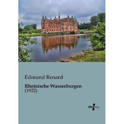 Rheinische Wasserburgen, Fachbücher von Edmund Renard