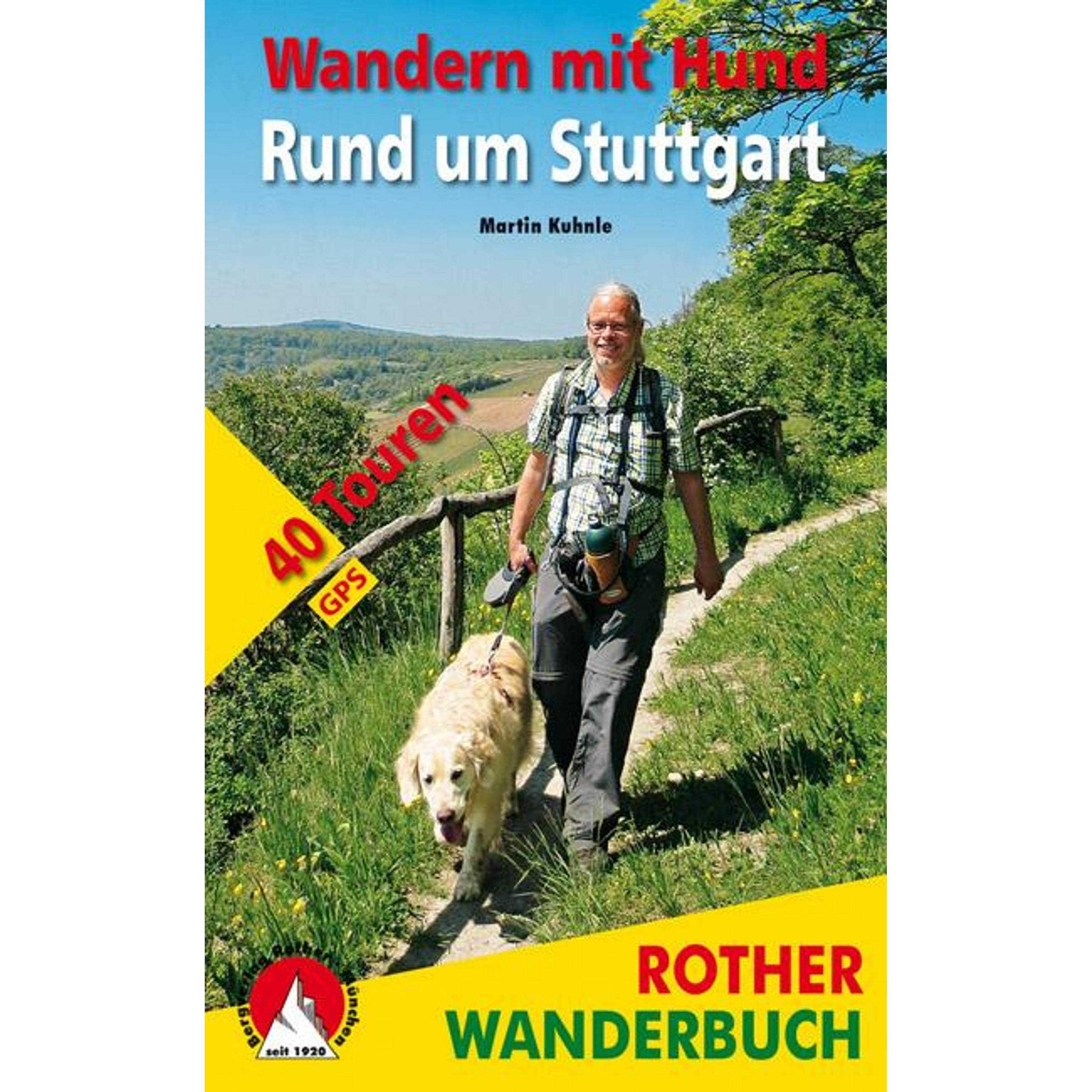 Wandern mit Hund Rund um Stuttgart, Ratgeber von Martin Kuhnle