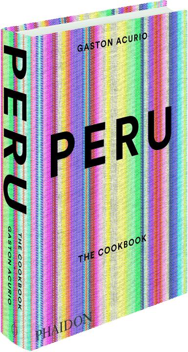 Produktbild Peru: The Cookbook (Englisch, Andy Sewell, Gastón Acurio, 2015)