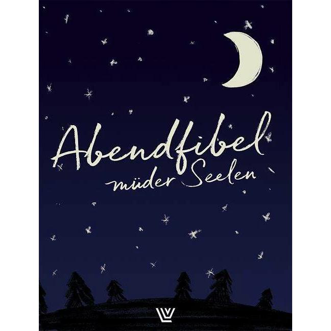 Abendfibel müder Seelen, Belletristik von Bernd Becker, Hans Möhler