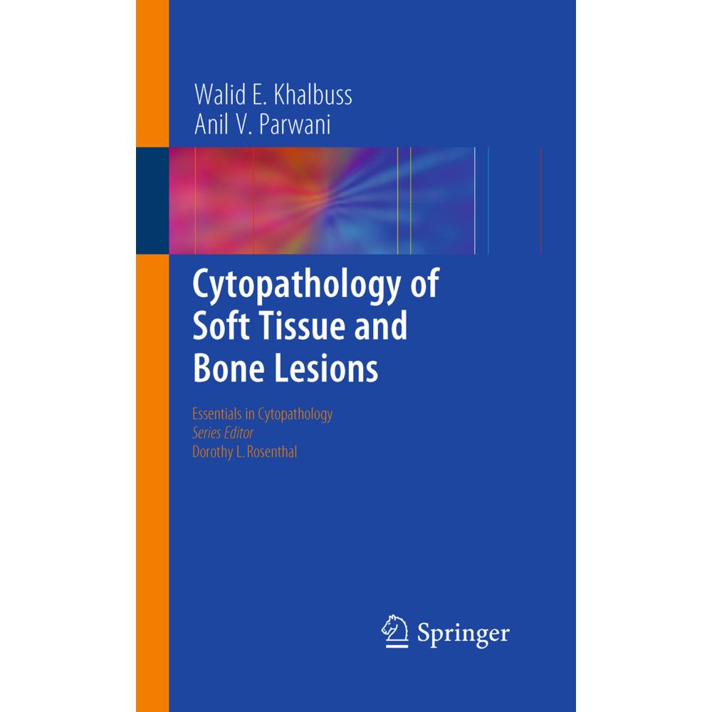 Cytopathology of Soft Tissue and Bone Lesions, Fachbücher von Walid E. Khalbuss, Anil V. Parwani
