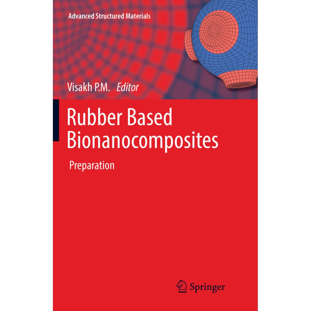 Rubber Based Bionanocomposites, Fachbücher