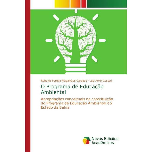 O Programa de Educação Ambiental, Fachbücher von Luiz Artur Cestari, Rubenia Pereira Magalhães Cardoso