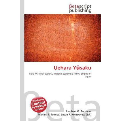Uehara Y saku, Fachbücher von Miriam T. Timpledon, Lambert M. Surhone, Susan F. Marseken