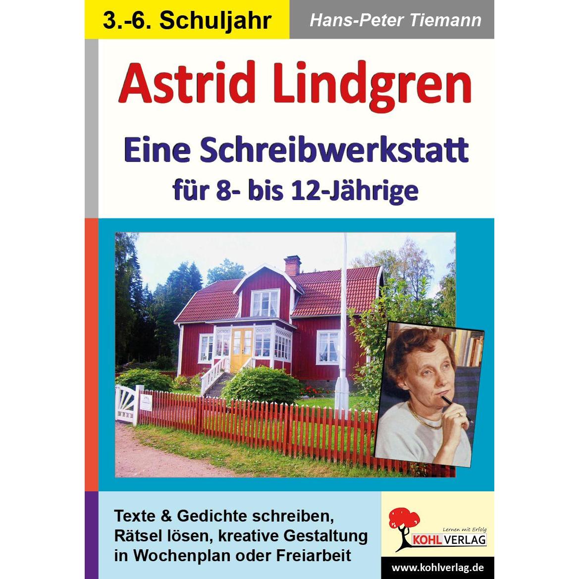 Astrid Lindgren - Eine Schreibwerkstatt für 8- bis 12-Jährige, Schulbücher von Hans-Peter Tiemann
