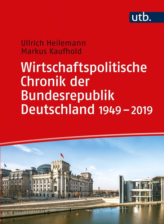 Produktbild Wirtschaftspolitische Chronik der Bundesrepublik Deutschland (Deutsch, Markus Kaufhold, Ullrich Heilemann, 2020)