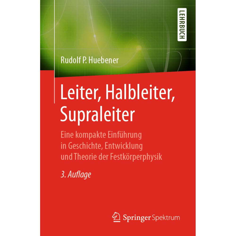 Thumbnail - Leiter, Halbleiter, Supraleiter, Sachbücher von Rudolf P. Hübener