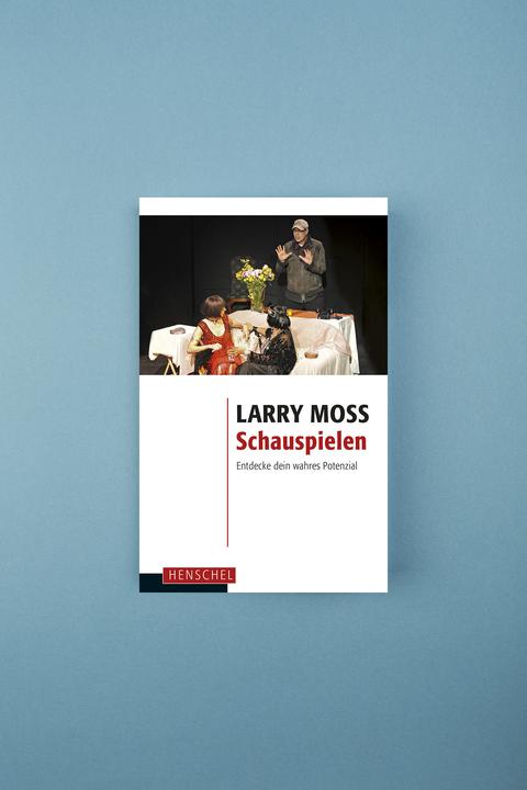 Produktbild Schauspielen (Deutsch, Larry Moss, 2015)